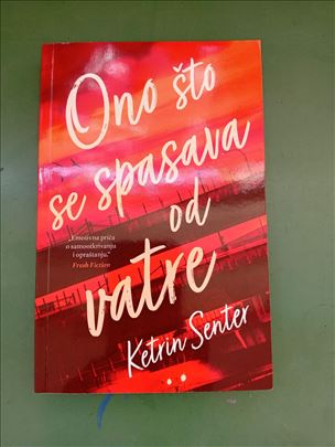 Ketrin Senter Ono što se spasava od vatre
