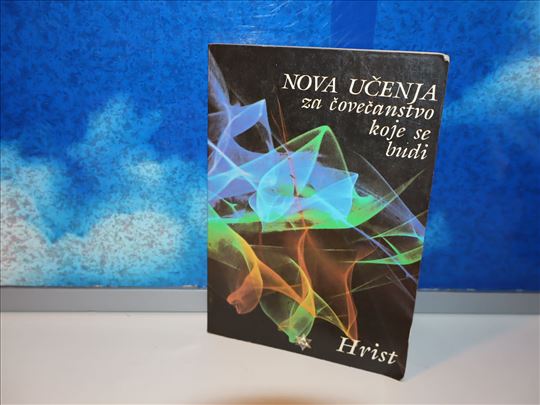 nova učenja za čovečanstvo koje se budi