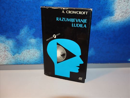 razumijevanje ludila a.crowcroft