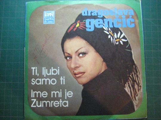 Dragoslava Gencic - Ti, ljubi samo ti