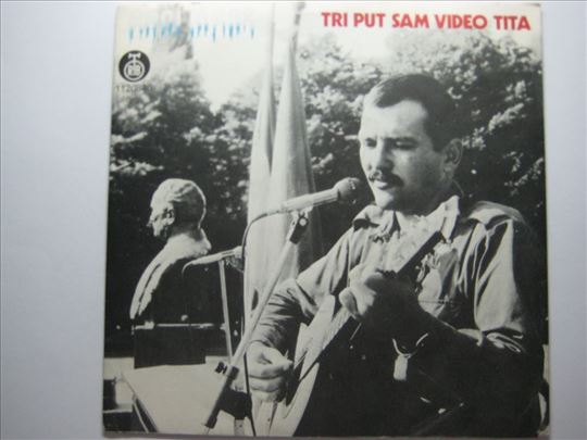 Rani mraz - Tri put sam video Tita