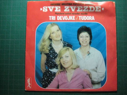 Zahar-Sve zvezde - Tri devojke-Tudora
