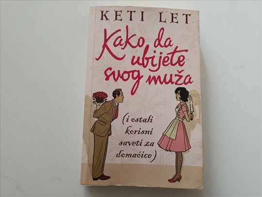 Kako da ubijete svog muža - Keti Let