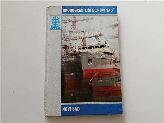 Brodogradilište Novi Sad - Monografija