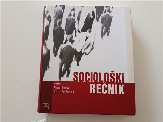 Sociološki rečnik - Aljoša Mimica, Marija Bogdanov