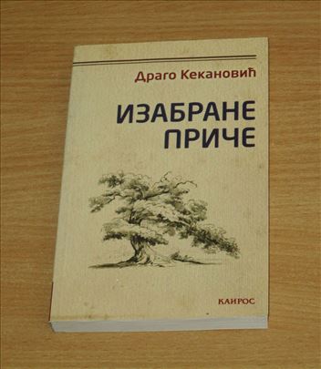 Drago Kekanović - Izabrane priče