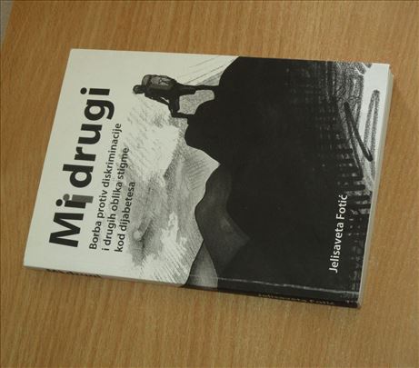 Jelisaveta Fotić - Mi i drugi
