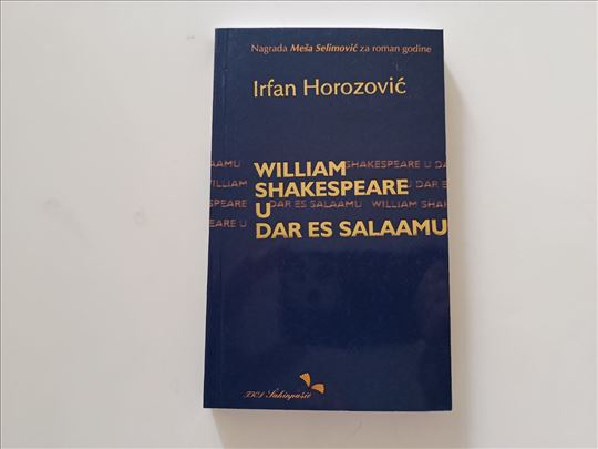 William Shakespeare u Dar Es Salaamu - Irfan Horoz