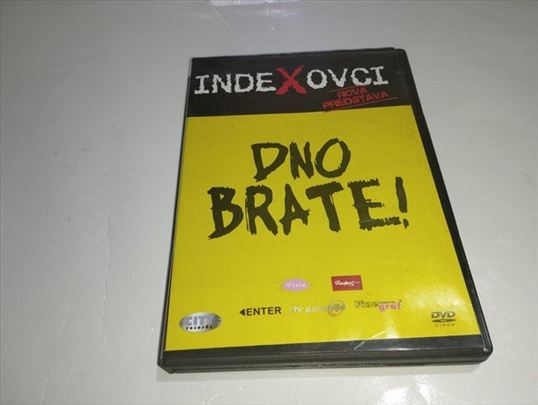 Dno brate!