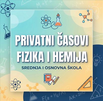 Privatni časovi, Hemija i Fizika