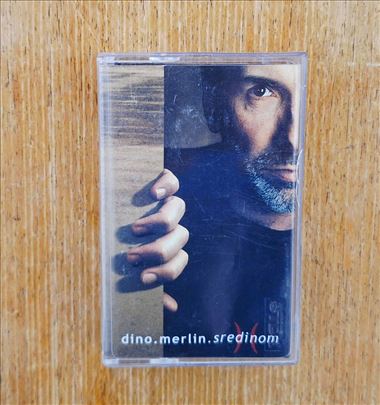 Dino Merlin- Sredinom-Kaseta