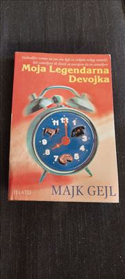 Moja legendarna devojka - Majk Gejl 
