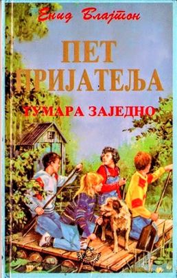 Pet prijatelja tumara zajedno, Enid Blajton.