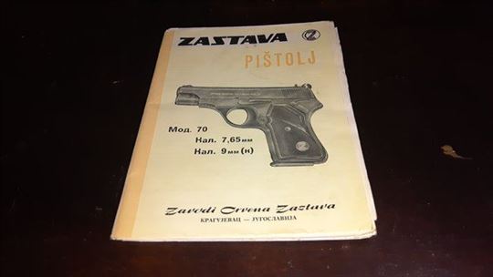 Uputstvo za poluautomatski pištolj Zastava Model70