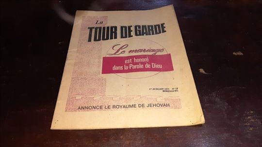 La Tour de Garde“ (Kula stražara)