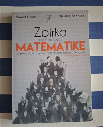 Zbirka rešenih testova za prijemni ETF - Cakić