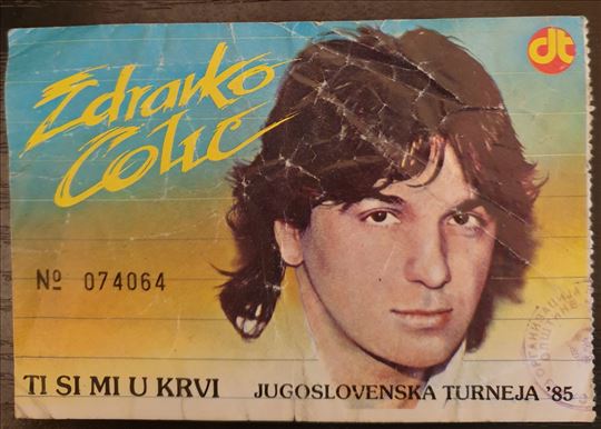 Zdravko Čolić ulaznica, YU turneja 1985.