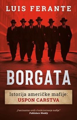 Borgata Istorija američke mafije Uspon Ferante