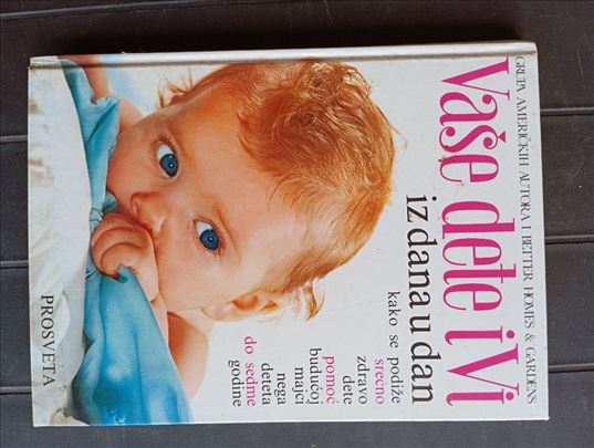 Vaše dete i Vi iz dana u dan