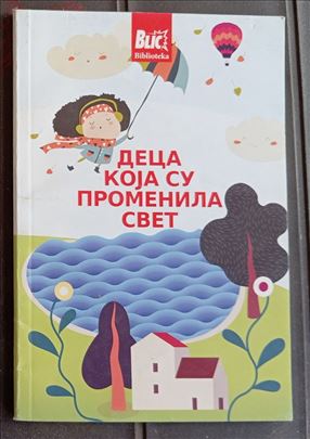  Deca koja su promenila svet