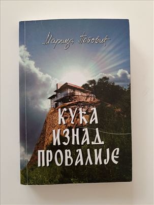 Kuća iznad provalije - Marica Popović