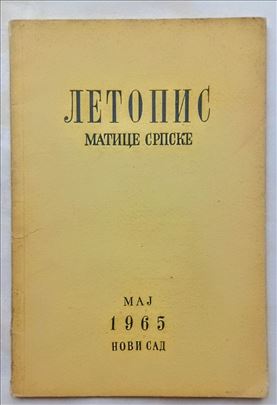 Letopis MATICE SRPSKE, maj 1965., Novi Sad.