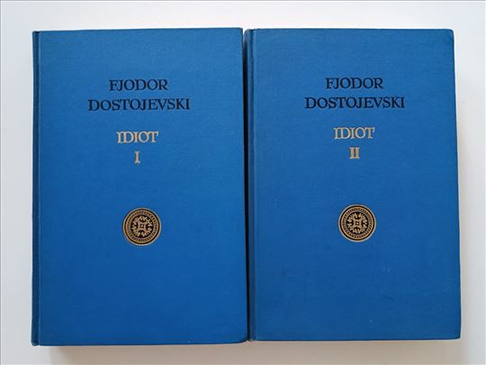 Idiot I-II, Fjodor Mihailovič Dostojevski