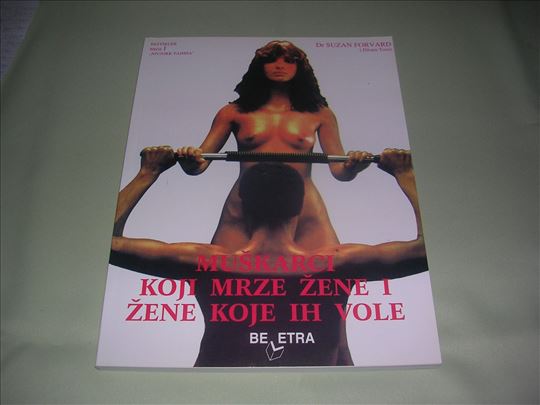 Muškarci koji mrze žene i žene koje ih vole