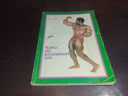 Kako da postanem jak