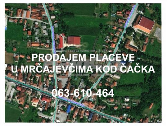 Prodajem placeve u Mrčajevcima kod Čačka