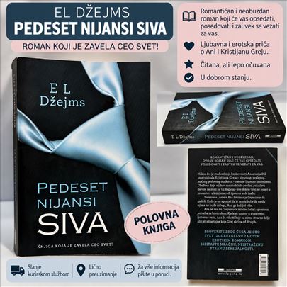 Prodajem knjigu Pedeset nijansi Siva, E L Džejms
