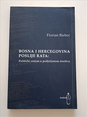 Bosna i Hercegovina poslije rata - Florian Bieber