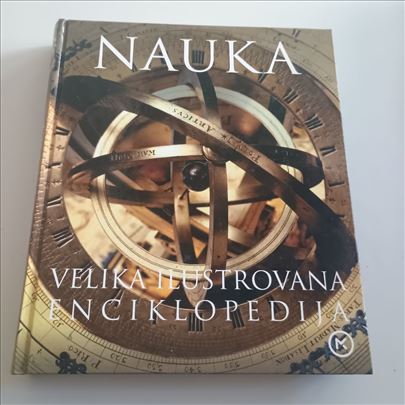 Nauka - velika ilustrovana enciklopedija novo