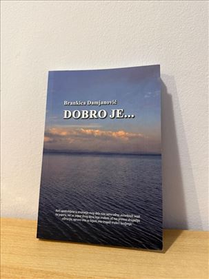 Brankica Damjanovic knjiga Dobro je