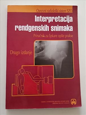 Interpretacija rendgenskih snimaka - priručnik za