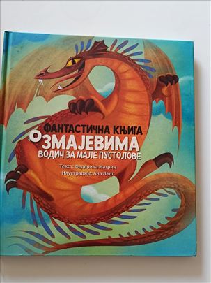 Fantastična knjiga o zmajevima-vodič za male pusto