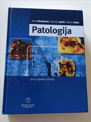Patologija - Ivan Damjanov, Stanko Jukić, M. Nola