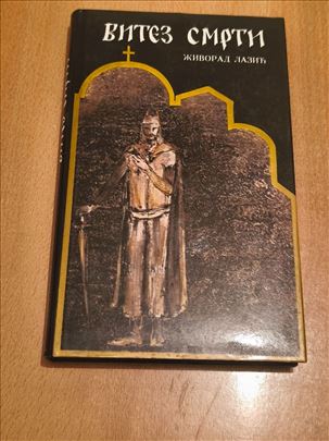 Vitez smrti - Živorad Lazić