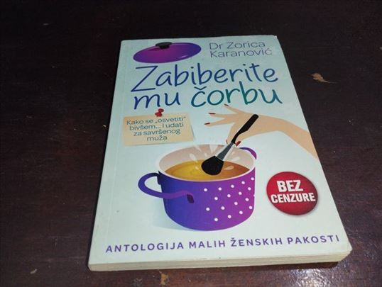Zabiberite mu čorbu