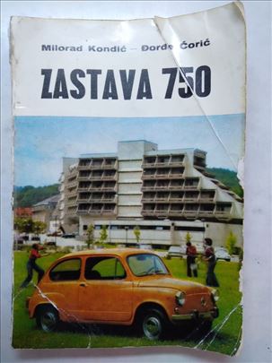 Tehnicka knjiga: Zastava 750 ,1978, 250 str.