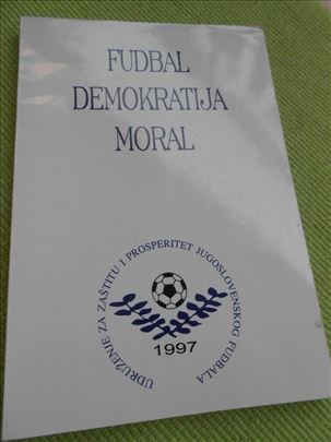 Fudbal demokratija moral - nova