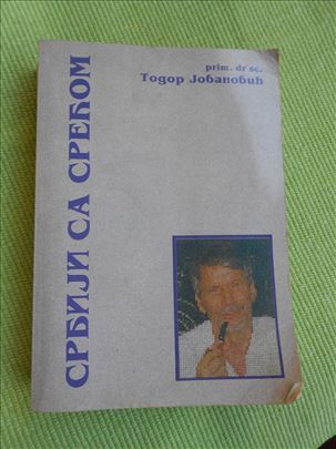 Srbiji sa srećom Prim.Dr Sc. Todor Jovanović
