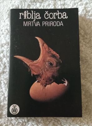 Riblja Čorba – Mrtva Priroda