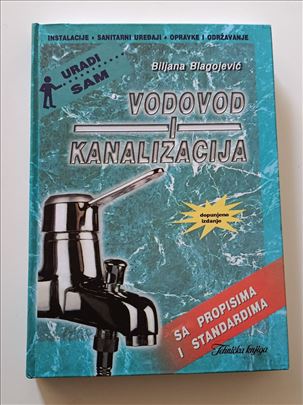 Vodovod i kanalizacija sa propisima i standardima