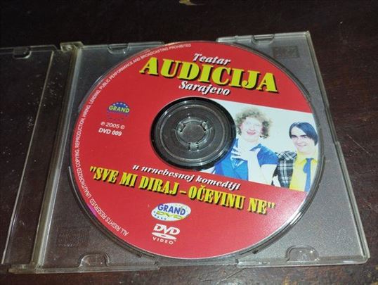 Audicija-Sve mi diraj očevinu ne