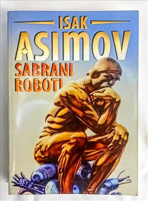 Sabrani roboti, Isak Asimov.