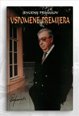 Jevgenij Maksimovič Primakov Uspomene premijera