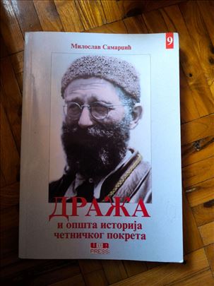 Draža i opsta istorija cetnickog pokreta 