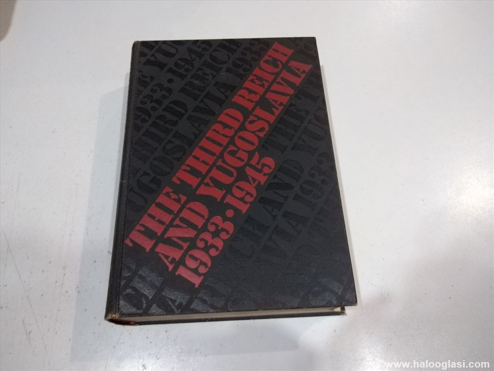 Treci Rajh i Jugoslavija 1933 1945 ENG The third | Halo Oglasi