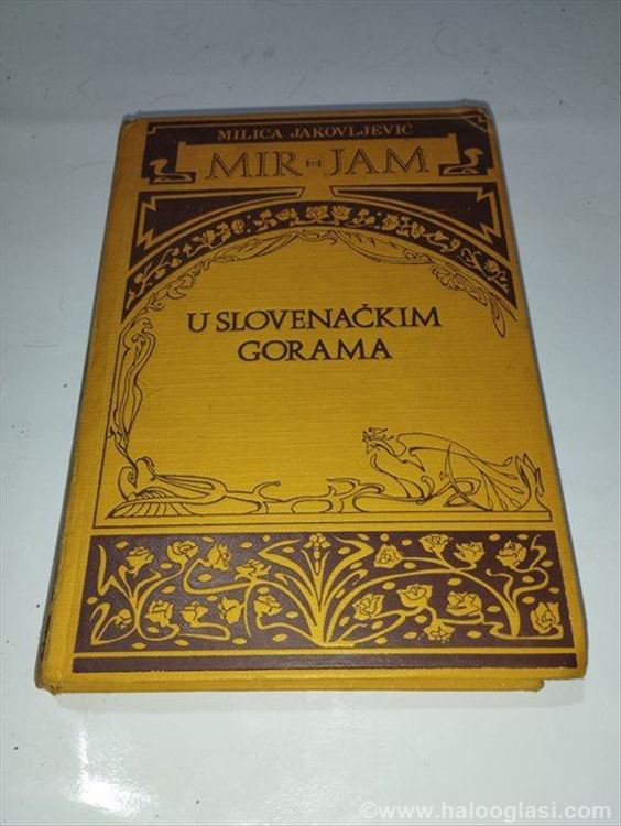 U Slovenackim gorama – Milica Jakovljević Mir-Jam | Halo Oglasi